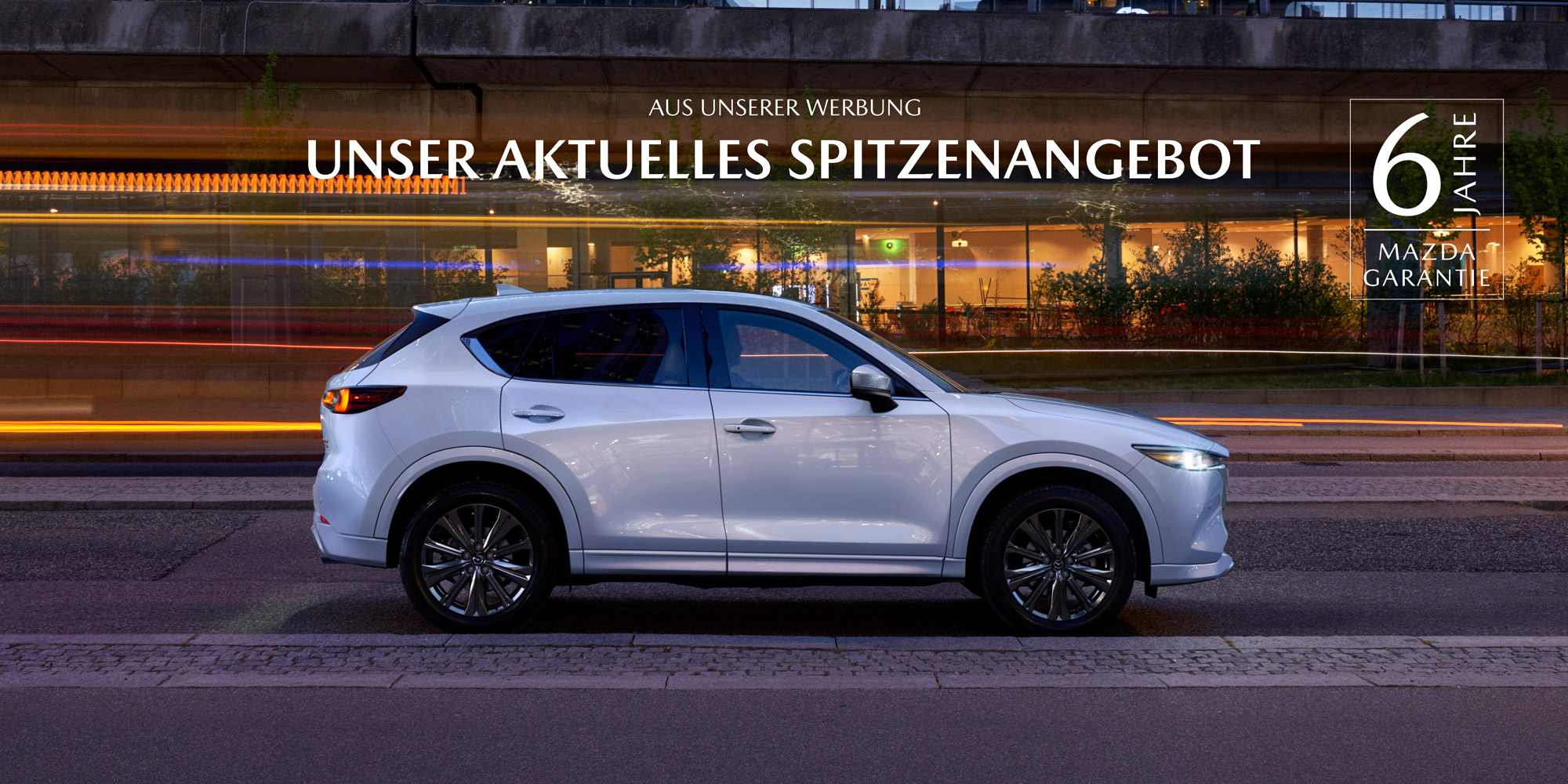 Aus unserer Werbung - Mazda CX-5 Angebot